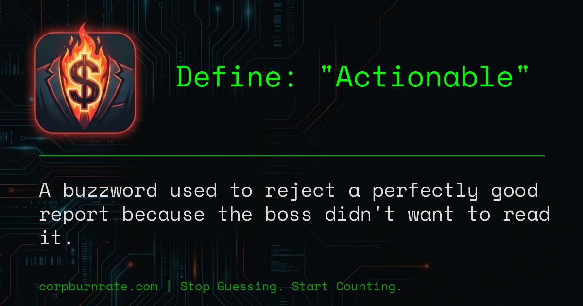 The corporate definition of Actionable