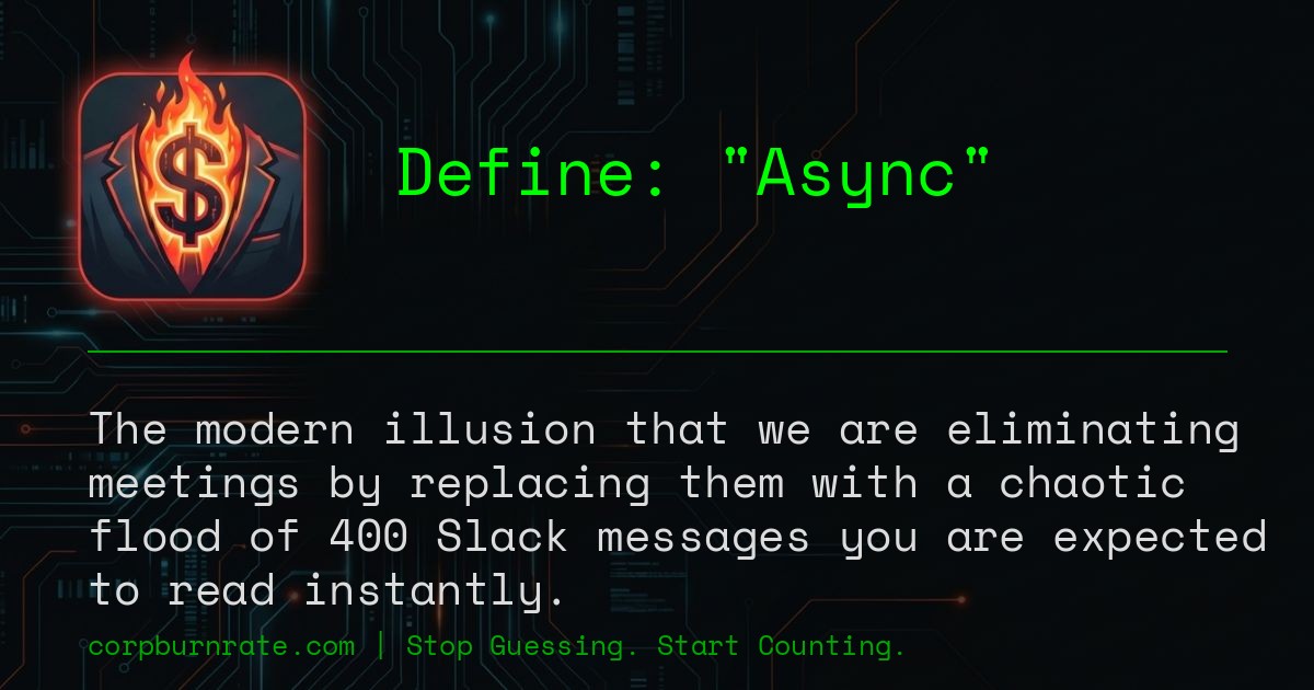 The corporate definition of Async