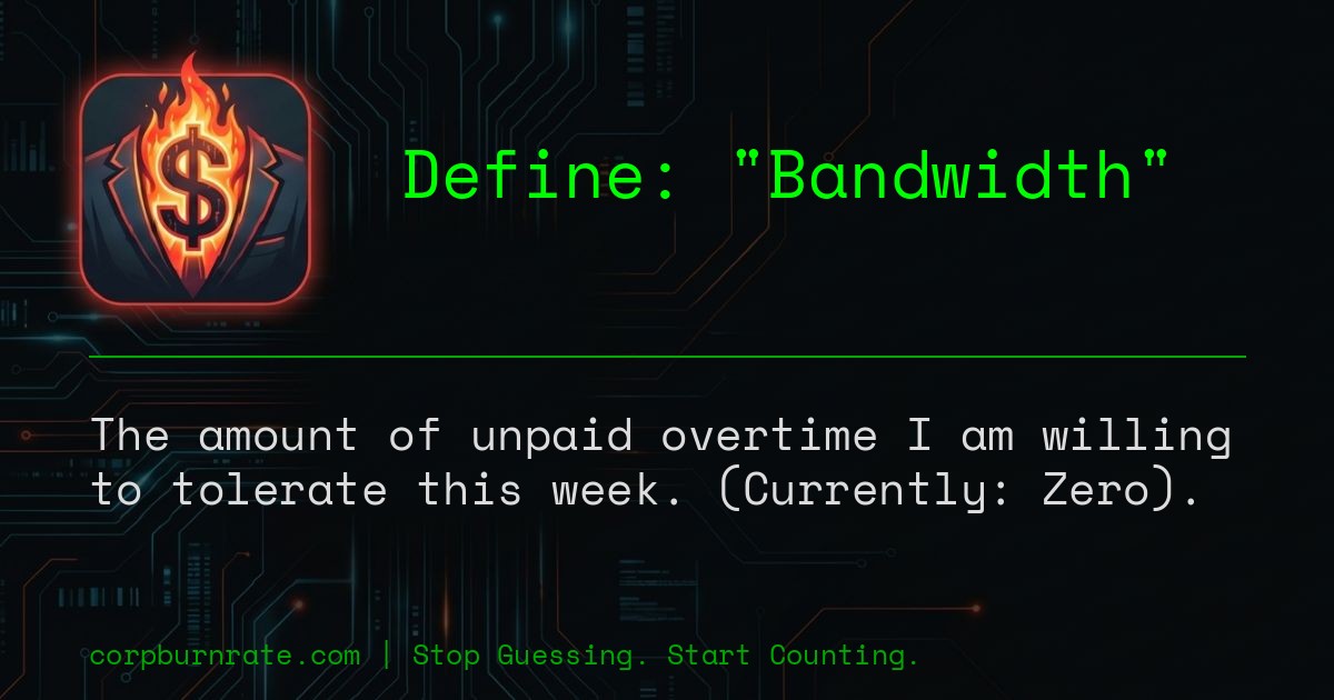 The corporate definition of Bandwidth