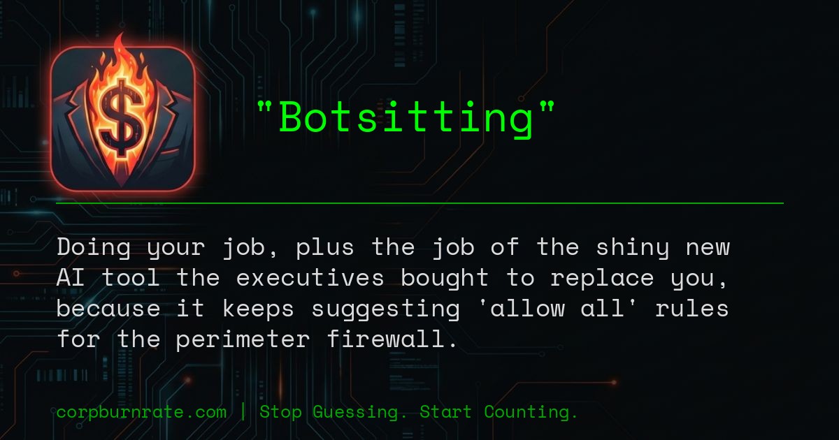 The corporate definition of Botsitting