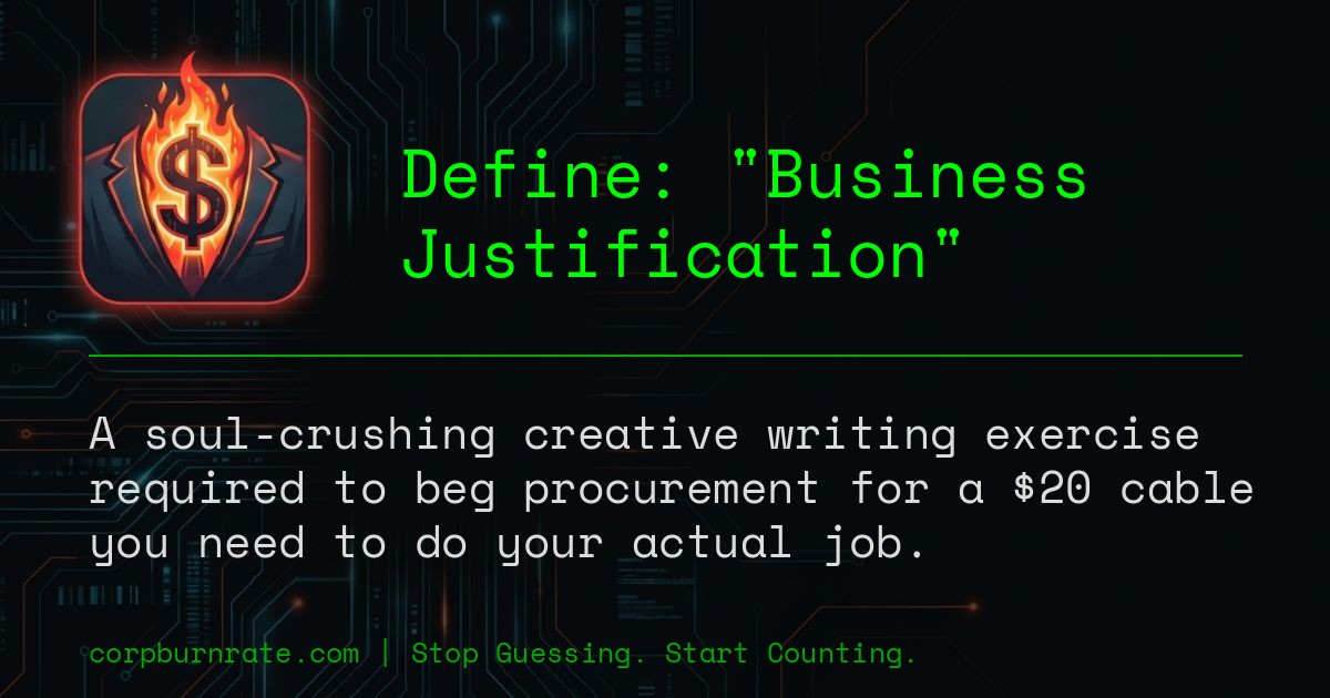 The corporate definition of Business Justification