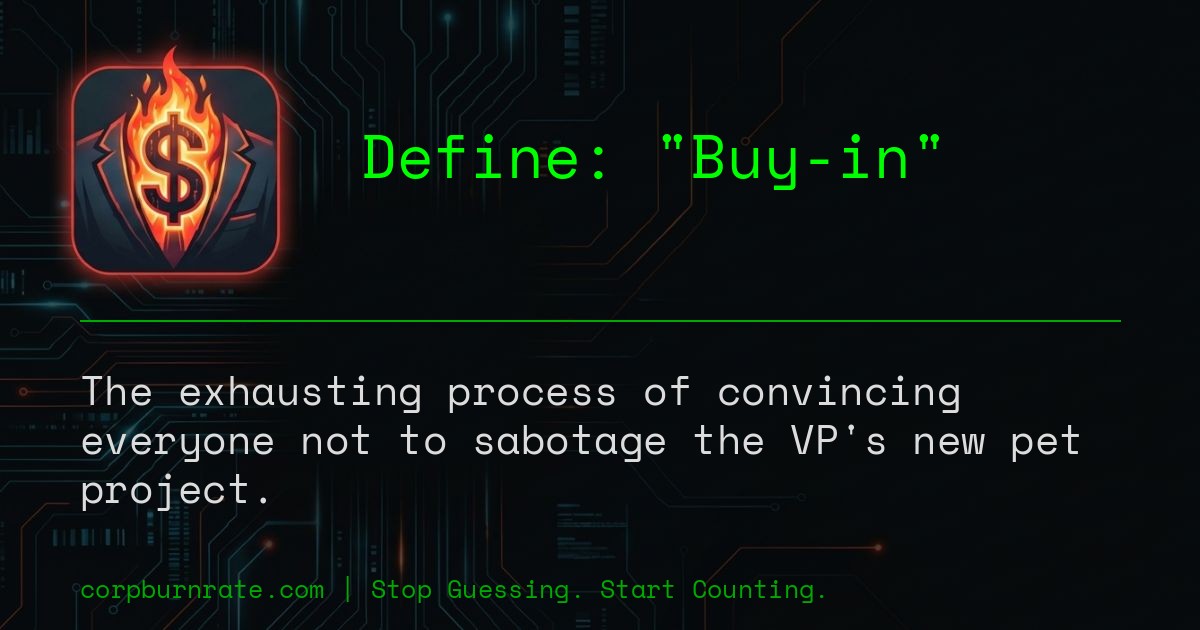 The corporate definition of Buy-in