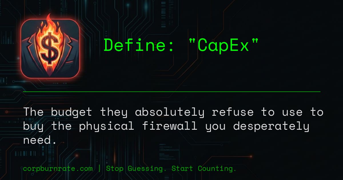 The corporate definition of CapEx