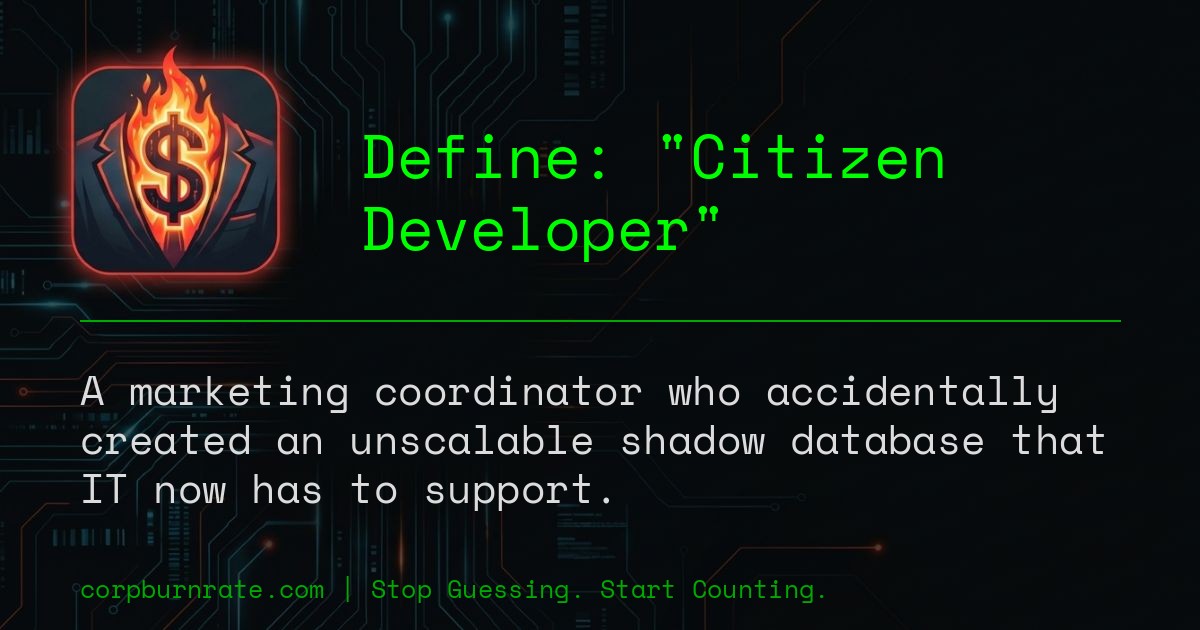 The corporate definition of Citizen Developer