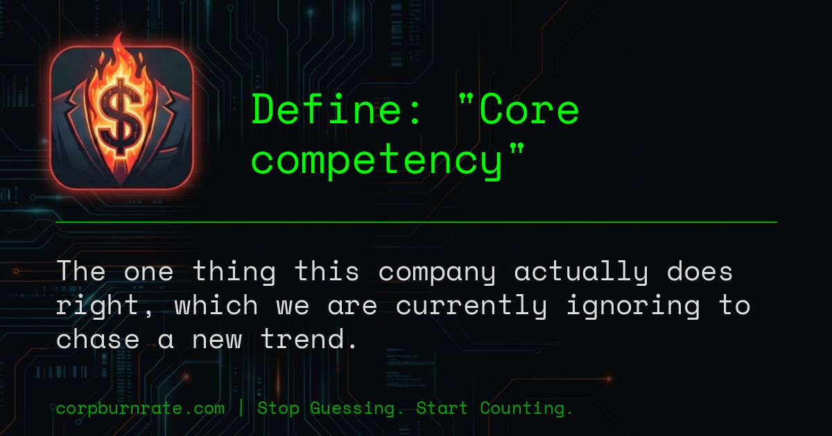The corporate definition of Core competency