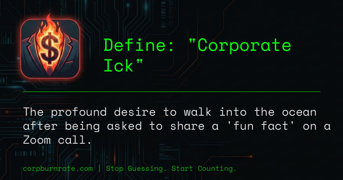 The corporate definition of Corporate Ick