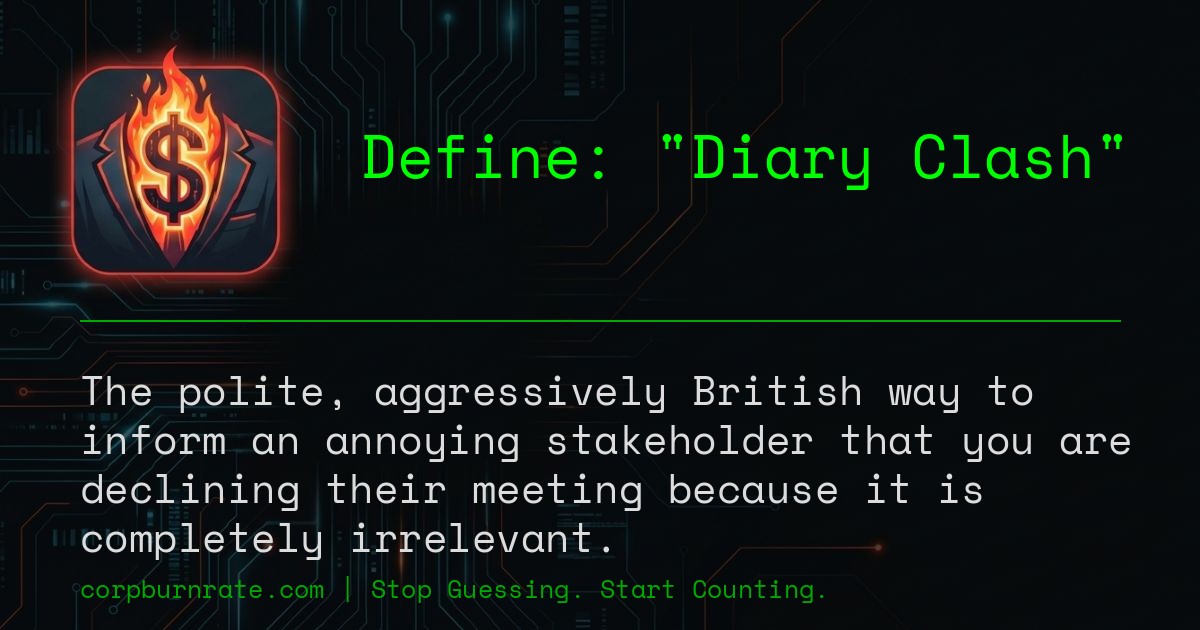 The corporate definition of Diary Clash