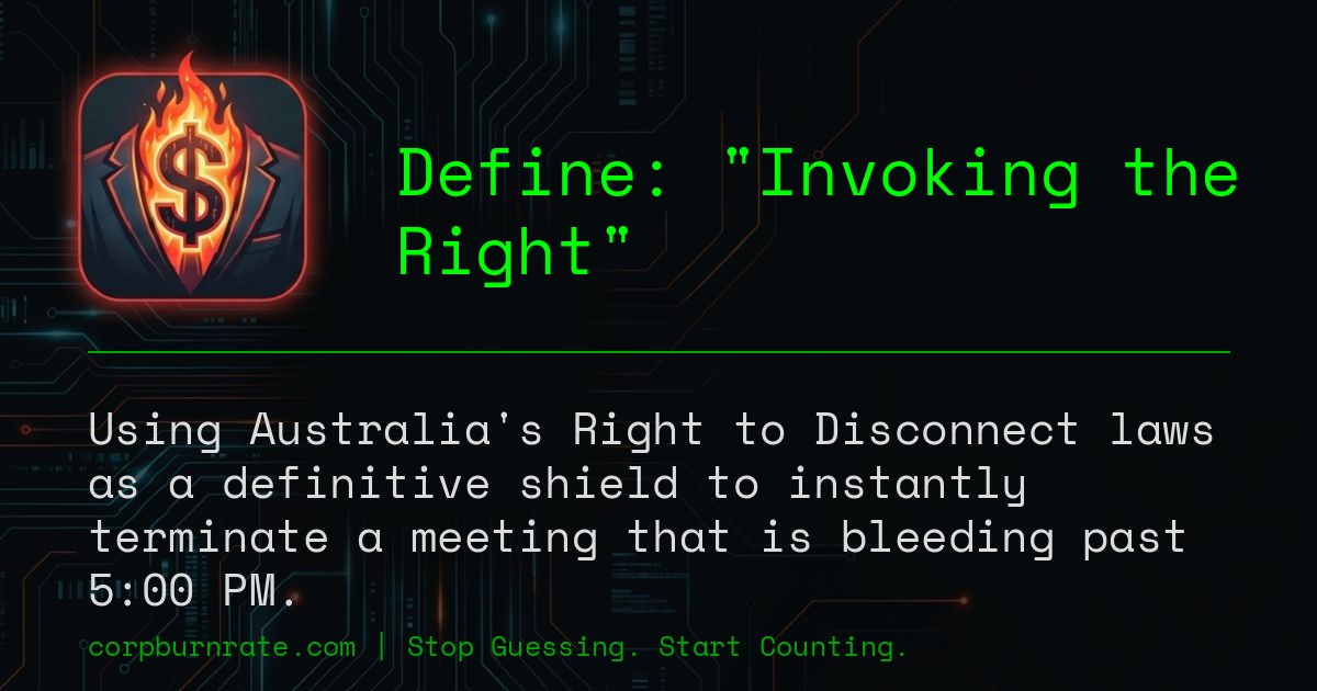 The corporate definition of Invoking the Right