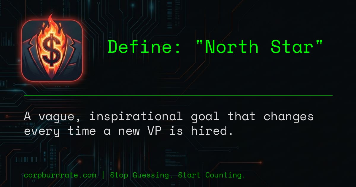 The corporate definition of North Star