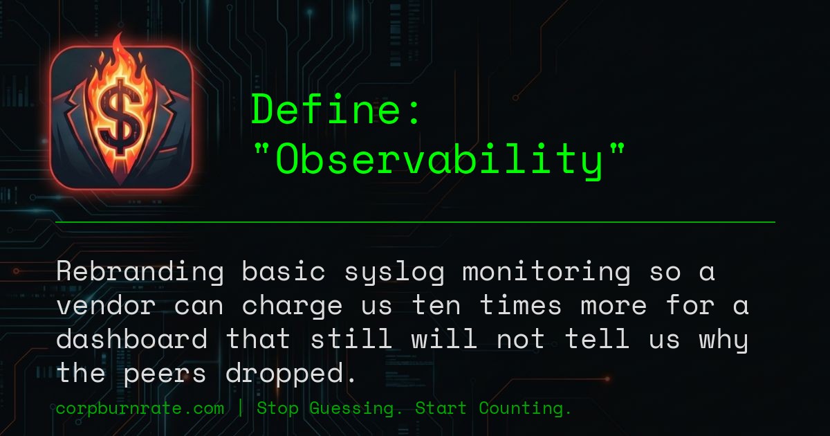 The corporate definition of Observability