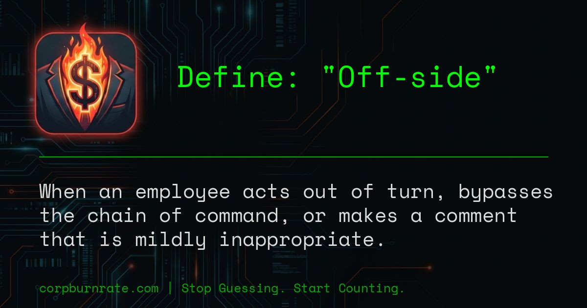 The corporate definition of Off-side