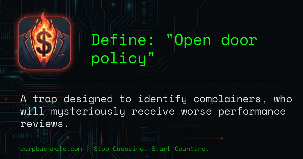 The corporate definition of Open door policy