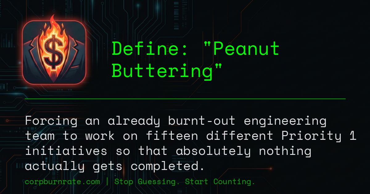 The corporate definition of Peanut Buttering