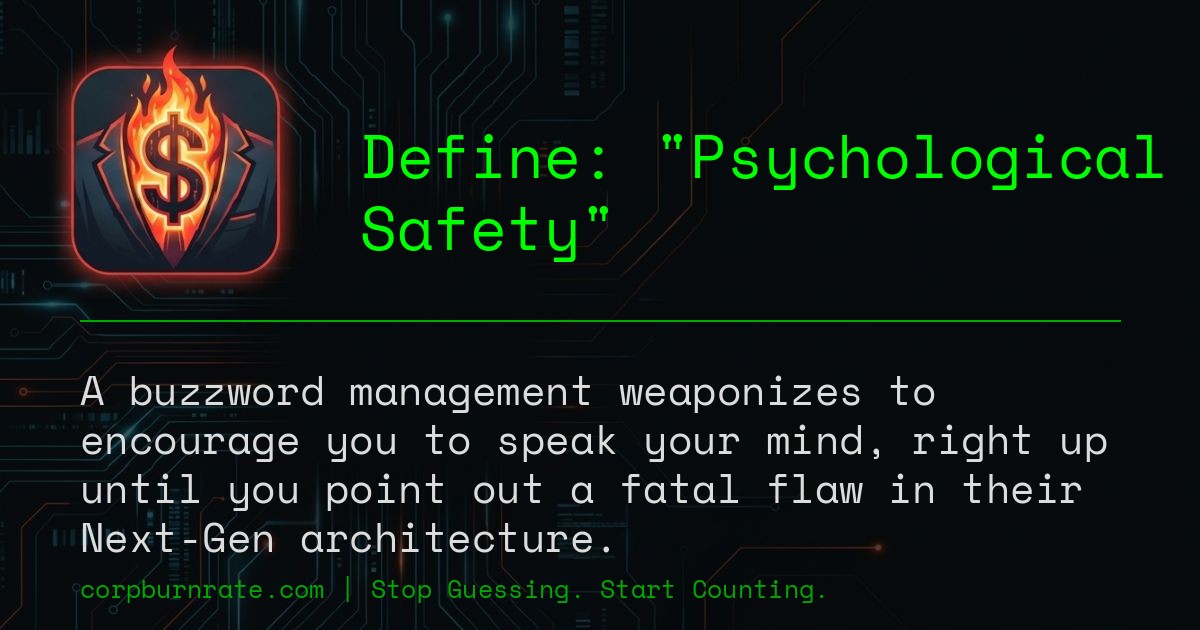 The corporate definition of Psychological Safety