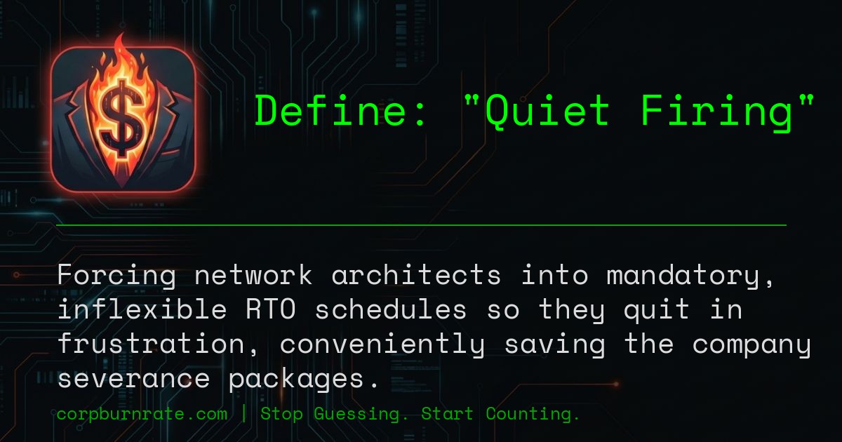 The corporate definition of Quiet Firing