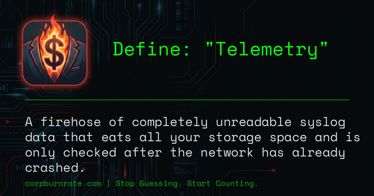 The corporate definition of Telemetry