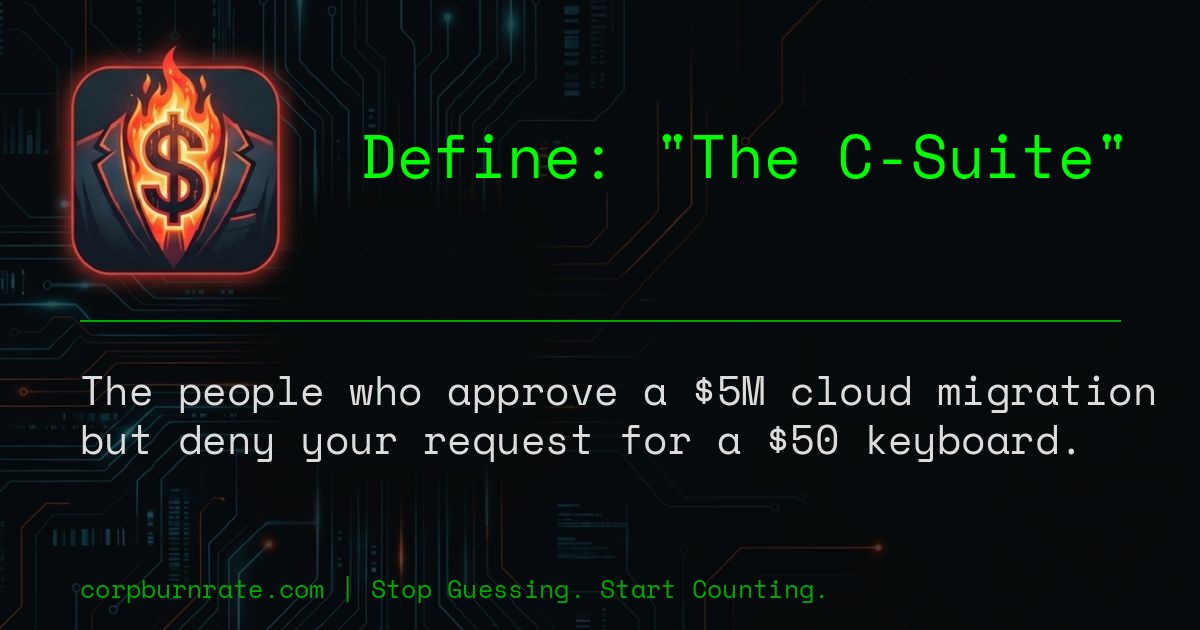 The corporate definition of The C-Suite