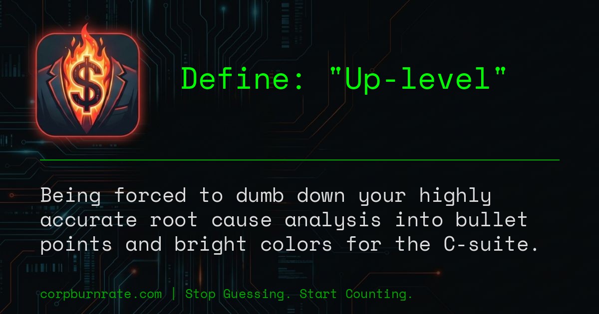 The corporate definition of Up-level
