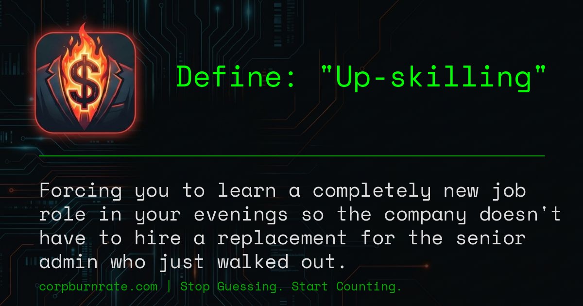 The corporate definition of Up-skilling