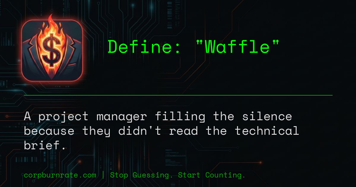 The corporate definition of Waffle