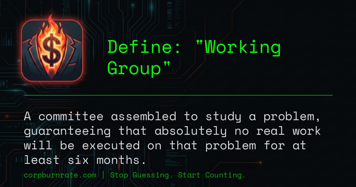 The corporate definition of Working Group
