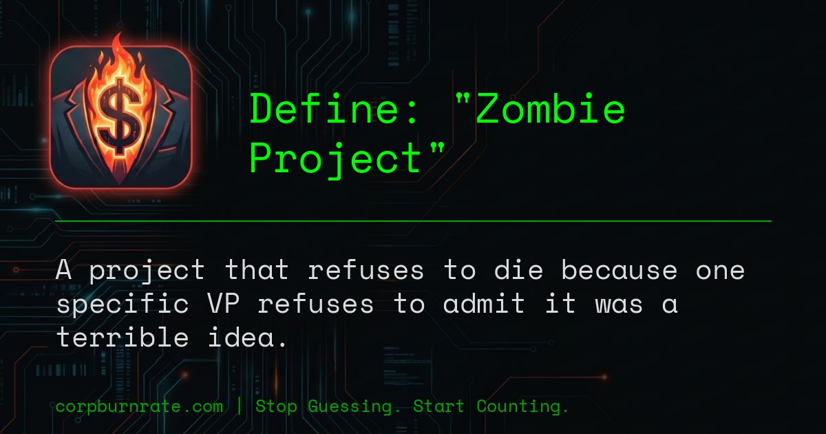 The corporate definition of Zombie Project